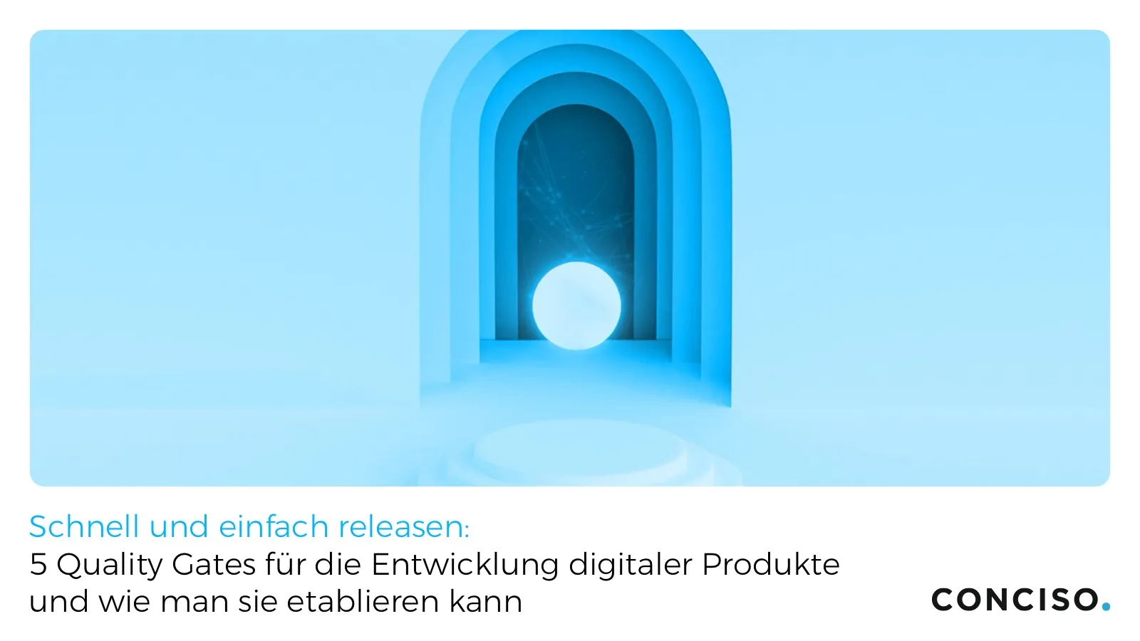 Deckblatt des Whitepapers „5 Quality Gates für die Entwicklung digitaler Produkte“