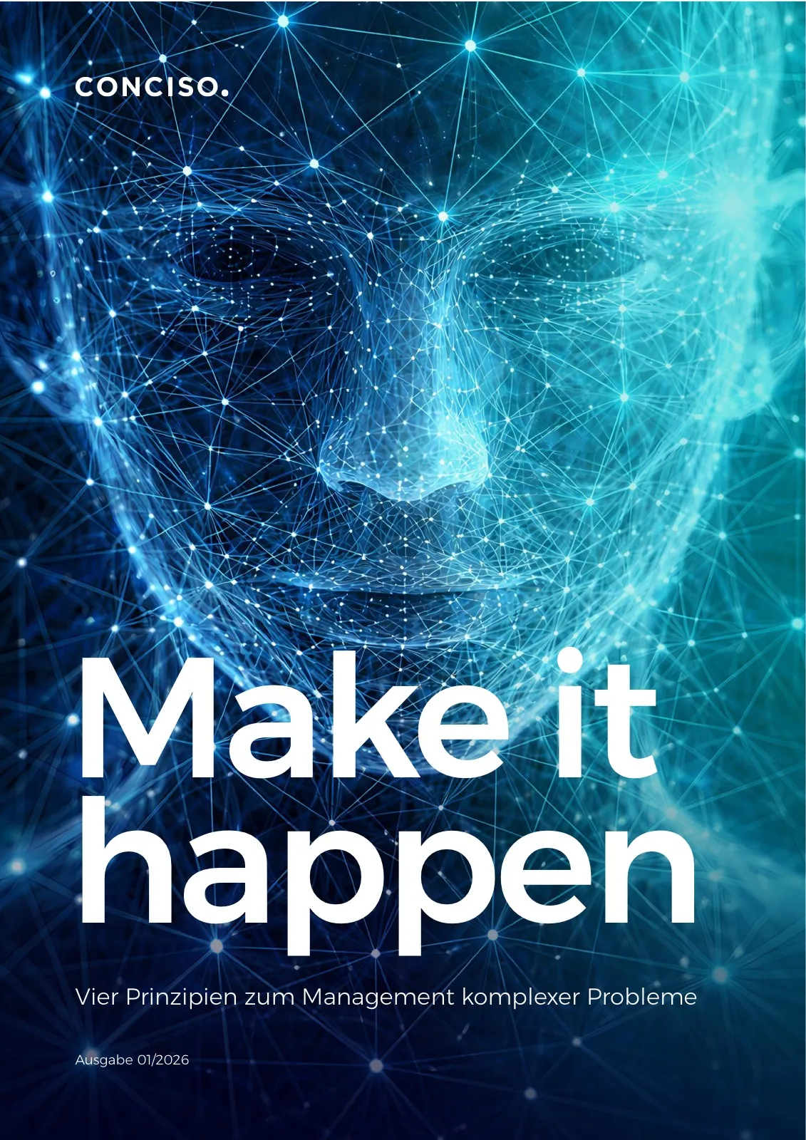 Deckblatt des Whitepapers „Make it happen“ mit dem Untertitel „Vier Prinzipien zum Management komplexer Probleme“
