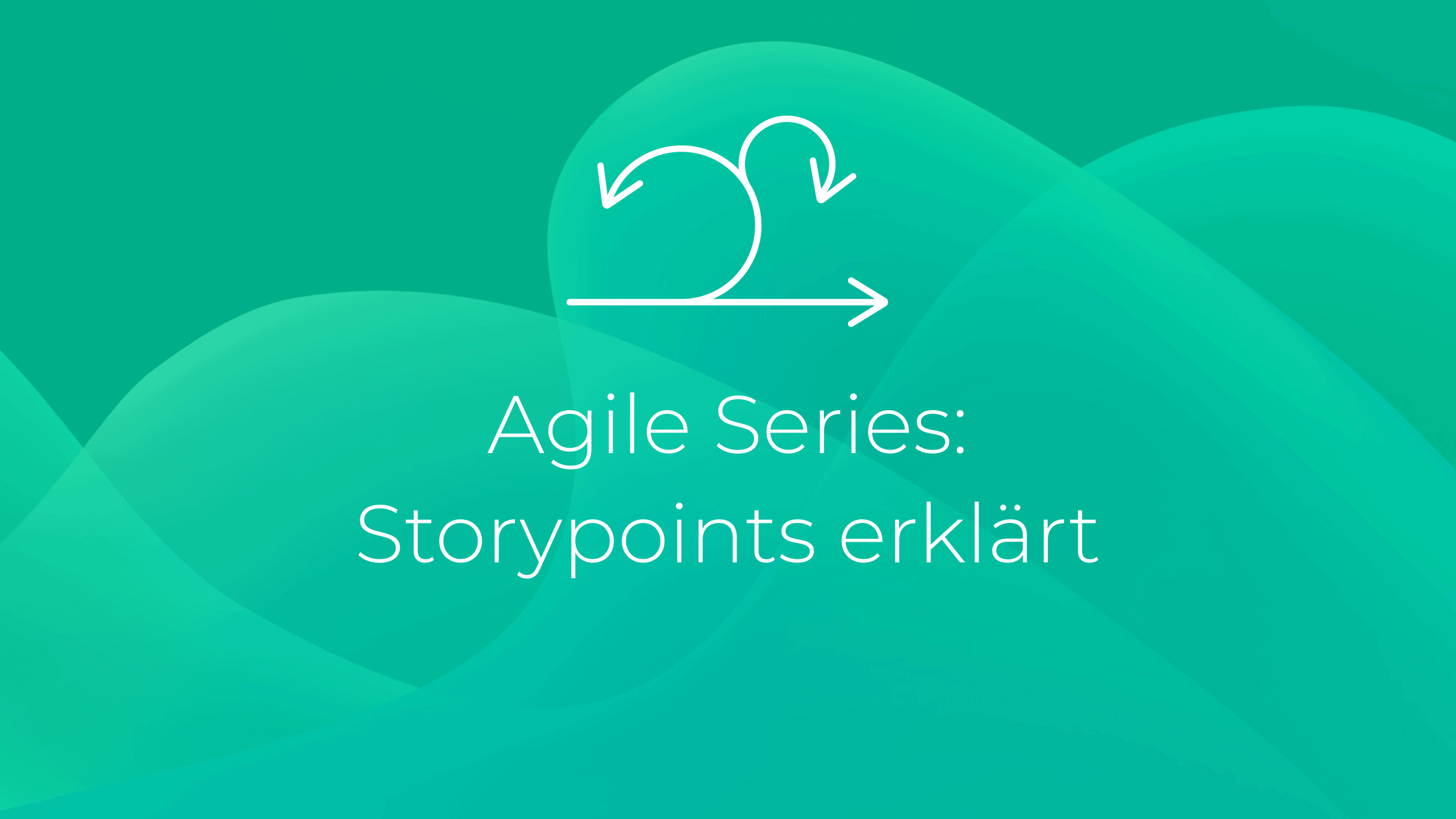 Agile Series: Storypoints erklärt