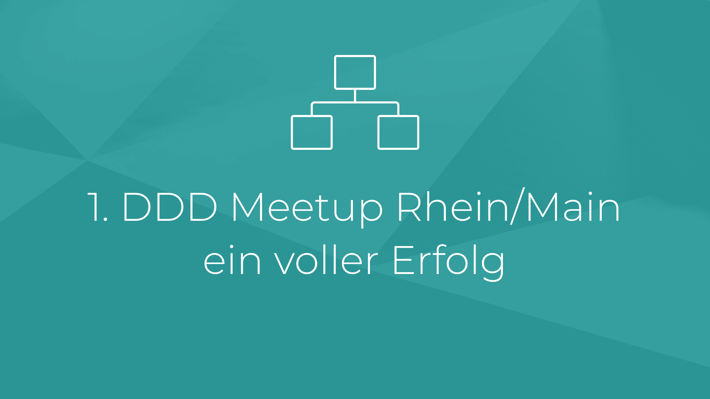 1. DDD Meetup Rhein/Main ein voller Erfolg